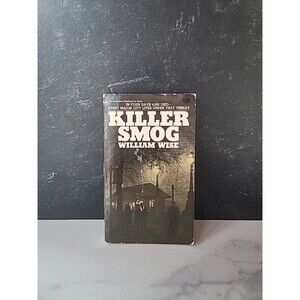 Killer Smog By William Wise Paperback